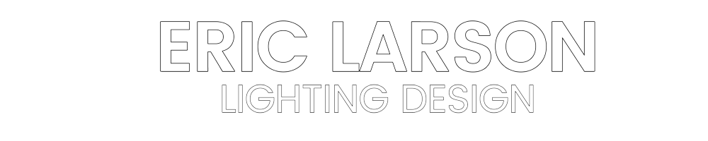 Eric Larson - Lighting Design